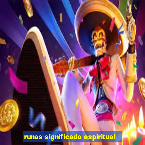 runas significado espiritual